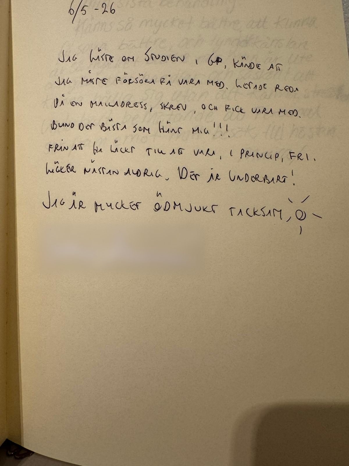 Handskriven recension i gästboken, 6 maj 2026: kunden läser om studien i GP och läcker nästan aldrig i dag.